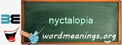 WordMeaning blackboard for nyctalopia